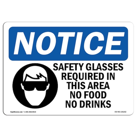 OSHA Notice Sign, Safety Glasses Required In This With Symbol, 14in X 10in Aluminum
